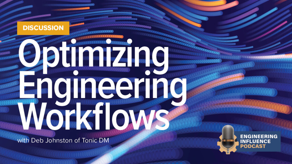 Optimizing Engineering Workflows